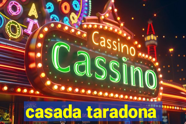 casada taradona